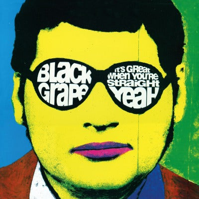 Black Grape - Its Great When You're Straight... Yeah - Vinyl LP Record