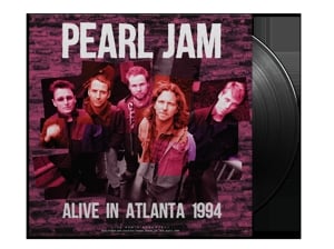 Pearl Jam - Alive in Atlanta 1994 - Vinyl LP Record