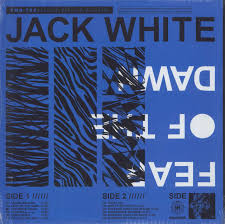 - Jack White - Fear of the Dawn Vinyl LP Record - - Vinyl Messi