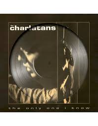Charlatans, The - The Only One I Know - Limited Edition Picture Disc Vinyl - (RSD 2025) - Vinyl LP Record