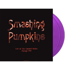 Smashing Pumpkins, The - Live At The Cabaret Metro. Chicago. Il - August 14. 1993 - Purple Vinyl LP Record