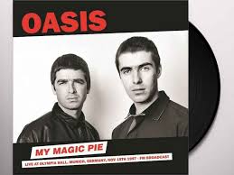 Oasis - My Magic Pie - LP Vinyl Record