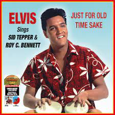 Elvis Presley - Sings Sid Tepper & Roy C. Bennett - Just For Old Time Sake - Limited Edition Coloured Vinyl - (RSD 2025) - Vinyl LP Record